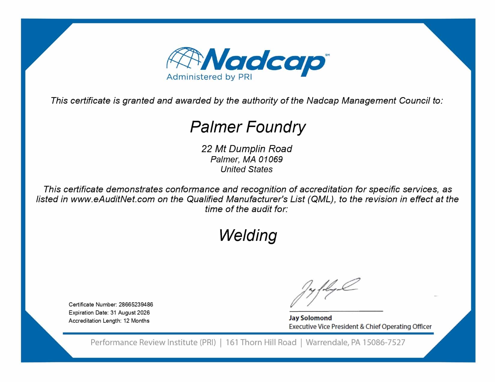 A Nadcap certificate awarded to Palmer Foundry, 22 Mt Dumplin Road, Palmer, MA, for accreditation in welding. The document is signed by Jay Solomond, Executive Vice President & Chief Operating Officer.